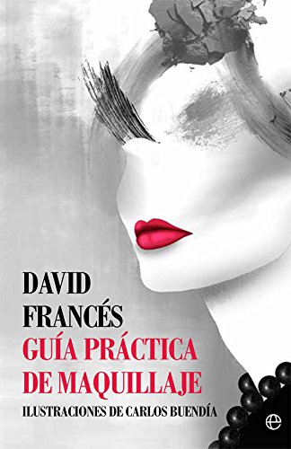 Guía práctica de maquillaje, de David Frances