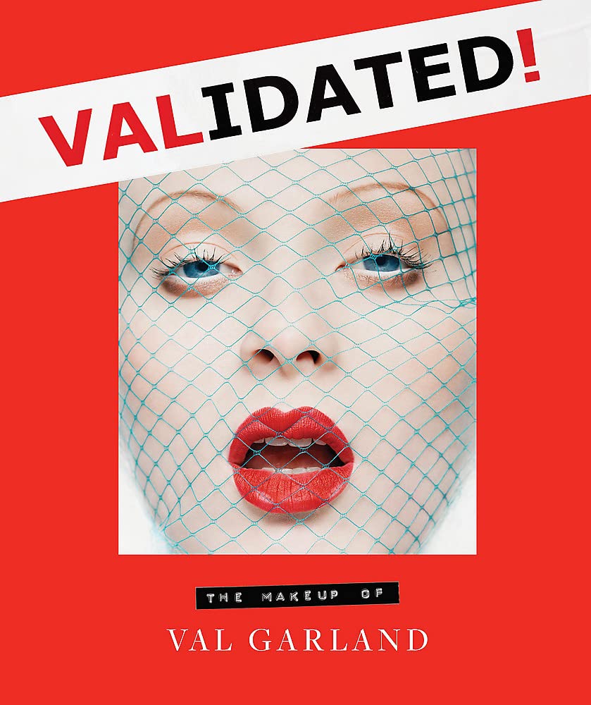 Validated! The makeup of Val Garland