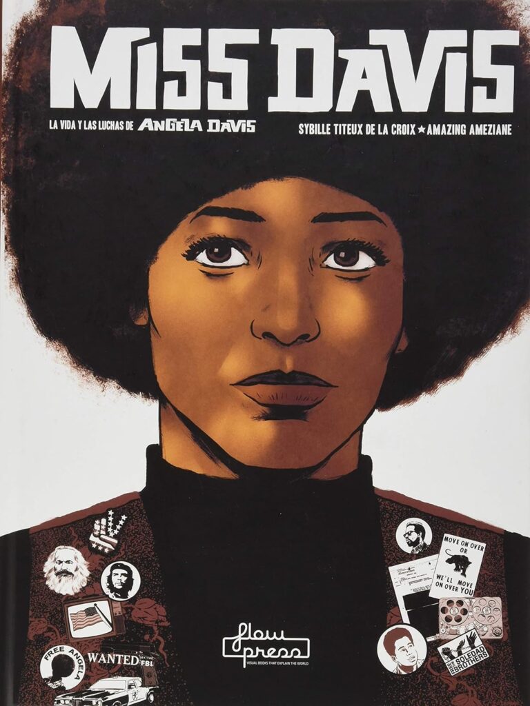 Miss Davis: La vida y las luchas de Angela Davis 